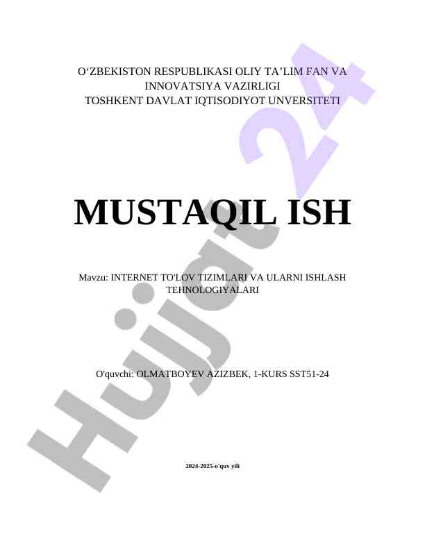 Internet to'lov tizimlari va ularning ishlash texnologiyalari