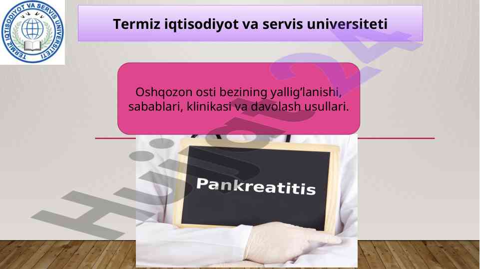 Oshqozon osti bezining yallig'lanishi va davolash