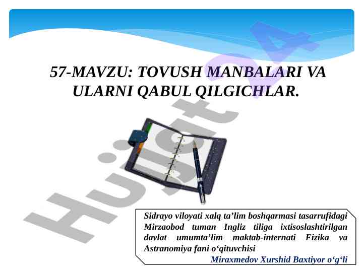 Tovush manbalari va ularnı qabul qılgichlar