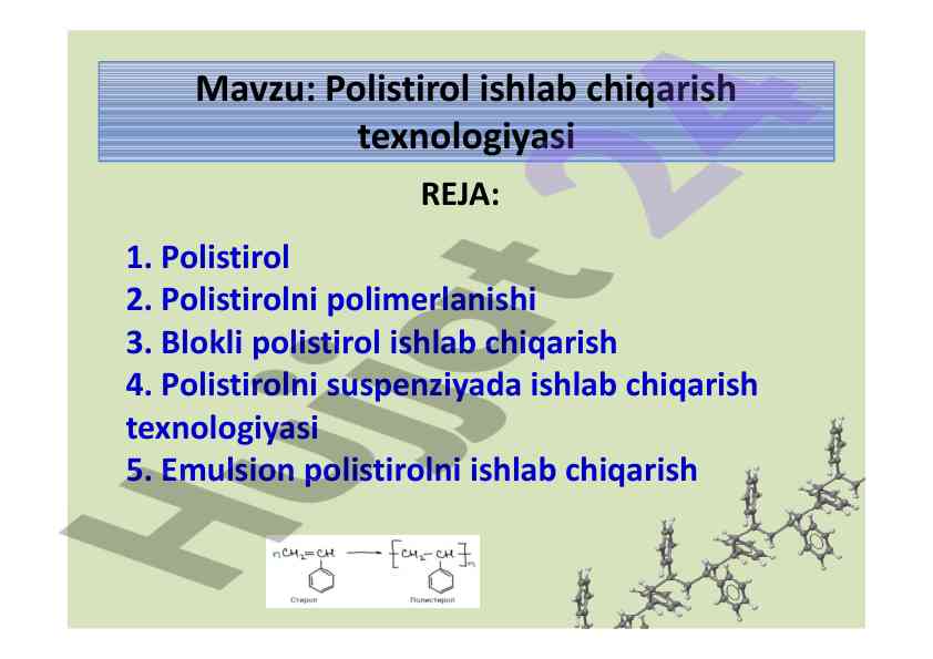 Polistirol ishlab chiqarish texnologiyasi