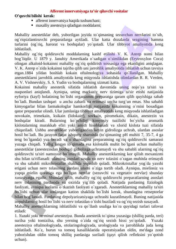 Mahalliy anestetiklar va ularning tibbiy ahamiyati