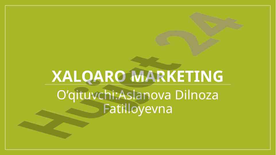 Jahon bozorining segmentatsiyasi va marketing tadqiqotlari