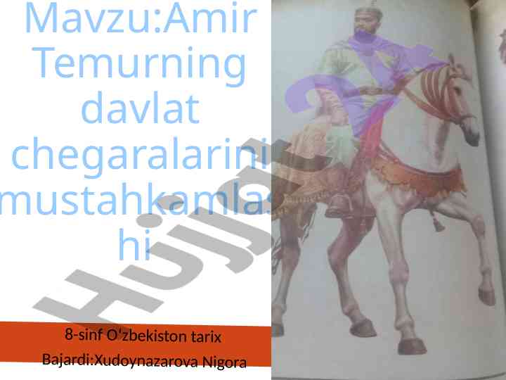 Amir temurning davlat chegaralarini mustahkamlashi