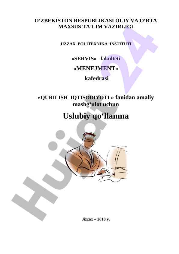 Uslubiy qo‘llanma qurlish iqtisodiyoti fanidan