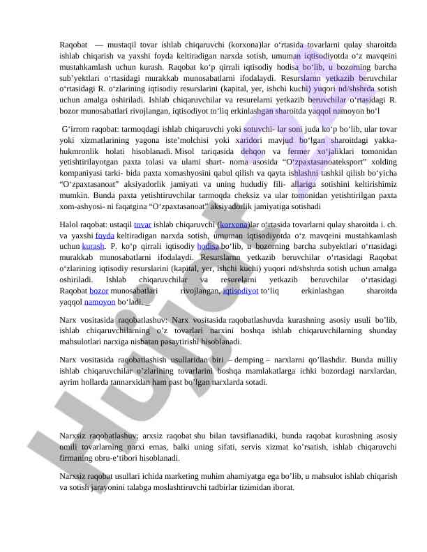 Raqobat iqtisodiyotda va tovar ishlab chiqarishda