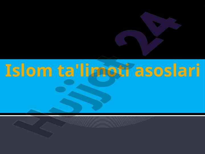 Islom ta'limoti asoslari tahlil