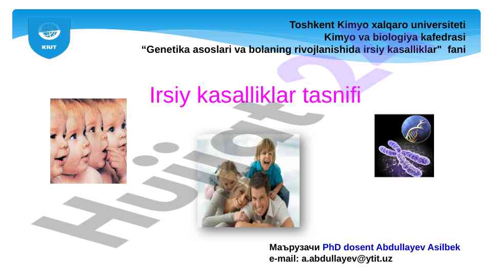 Irsiy kasalliklar tasnifi va rivojlanish