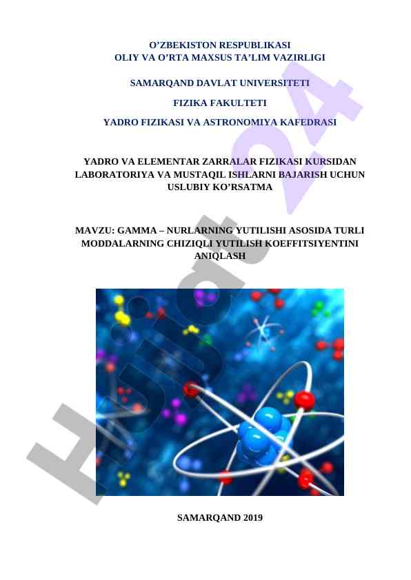 Gamma nurlarning yutilishi laboratoriya ishlari uslubiy ko'rsatma