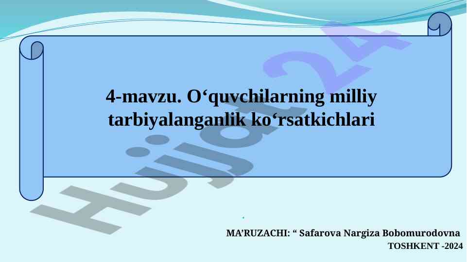 Milliy tarbiyalanganlik ko‘rsatkichlari va metodlari