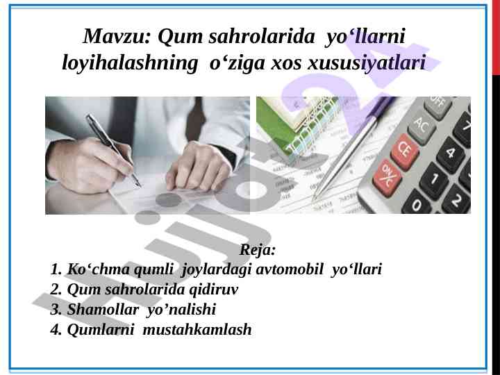 Qum sahrolarida yo‘llarni loyihalashning xususiyatlari
