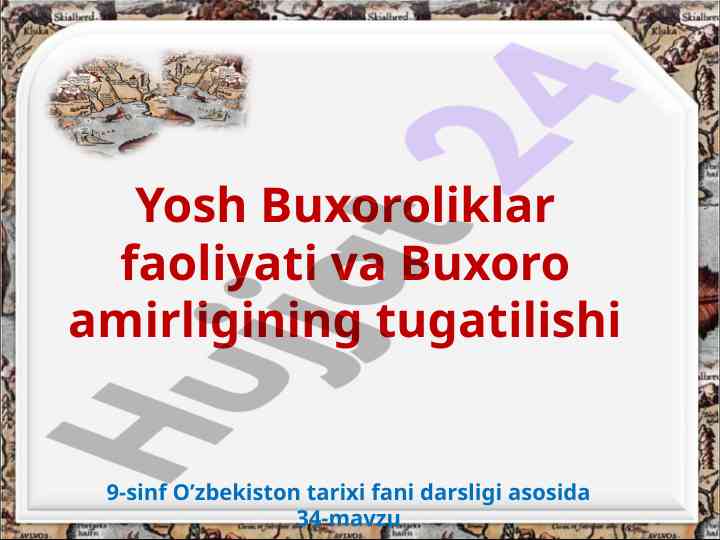 Yosh Buxoroliklar Va Buxoro Amirligining Tugatilishi