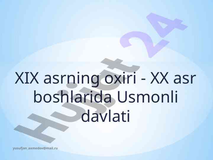 Usmonli imperiyasi va turkiya keshiklari