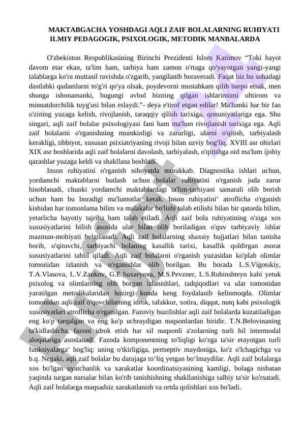 Aqli zaif bolalarning psixologiyasi tajribalari