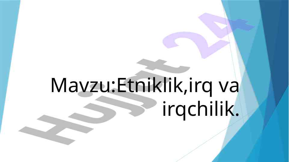 Etniklik, irq va irqchilik tarixi tahlili