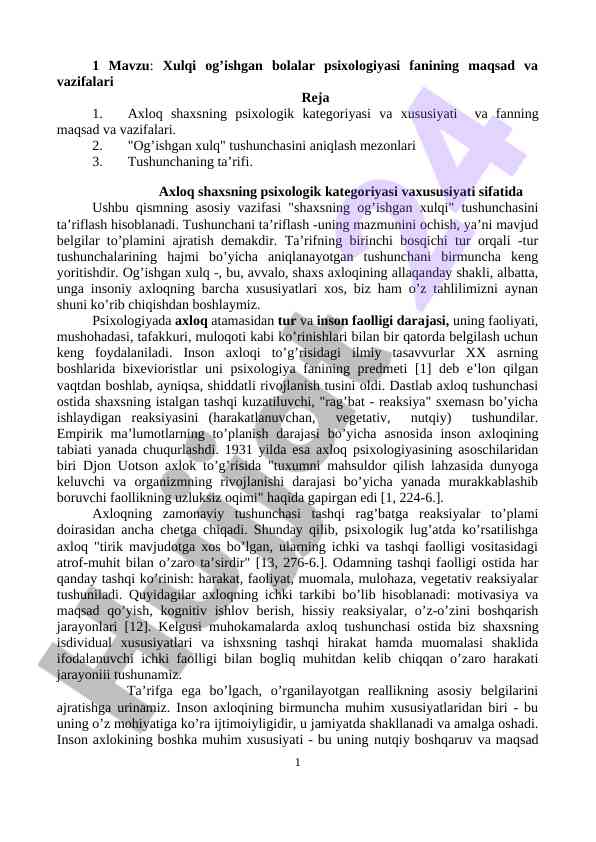 Xulqi og’ishgan bolalar psixologiyasi maqsadlari