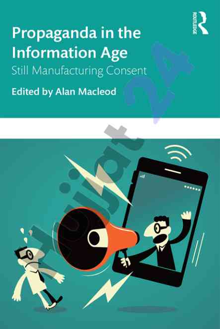 Propaganda in the information age and media relevance