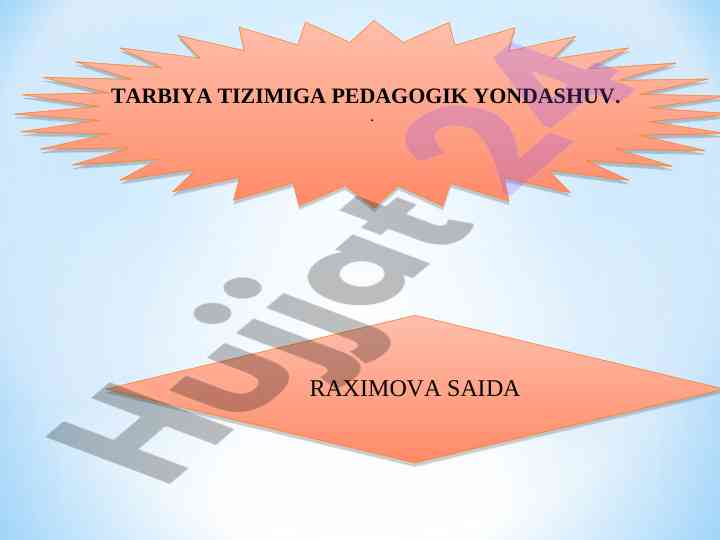 Tarbiya tizimiga pedagogik yondashuv