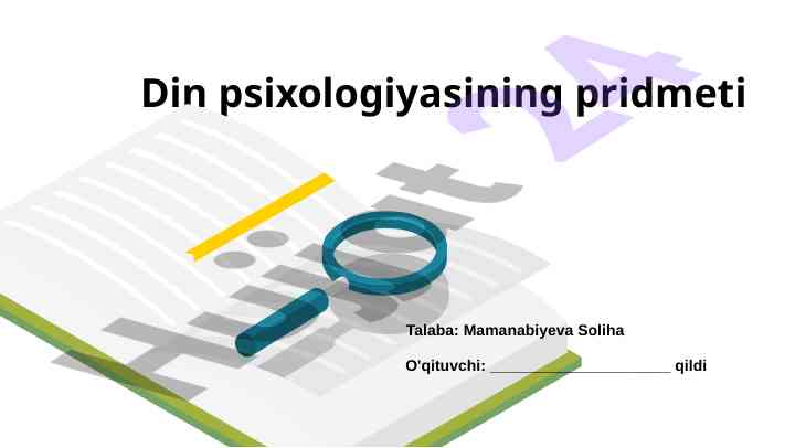 Din psixologiyasining umumiy tushunchasi va asosiy masalalari