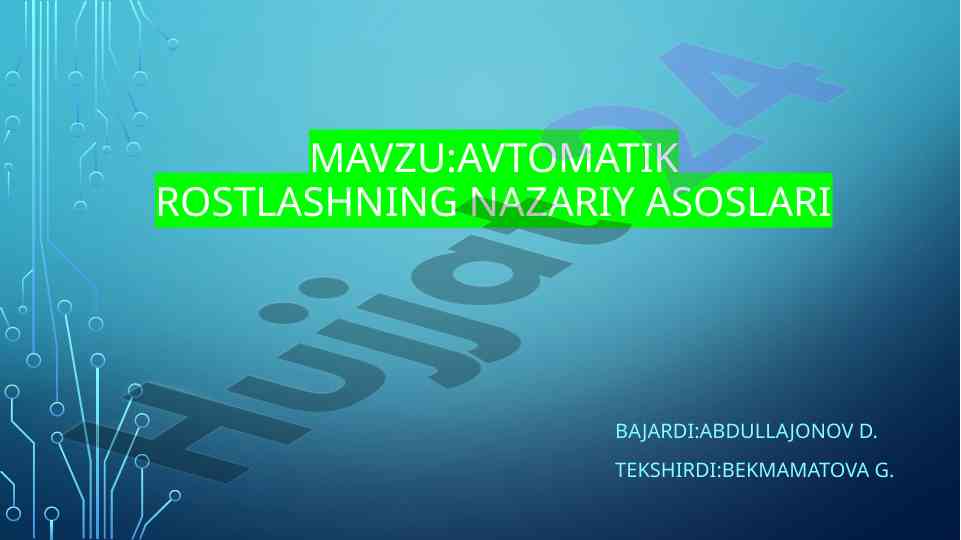 Avtomatik rostlash nazariy asoslari