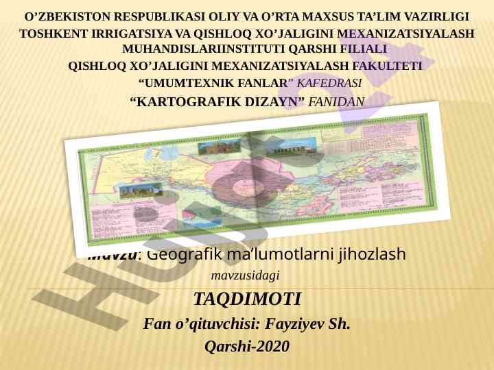 Geografik ma’lumotlarni jihozlash taqdimoti