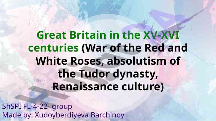 Great britain in the xv-xvi centuries historical overview