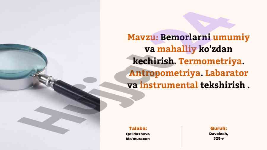Bemorlarni ko'zdan kechirish usullari va diagnostika