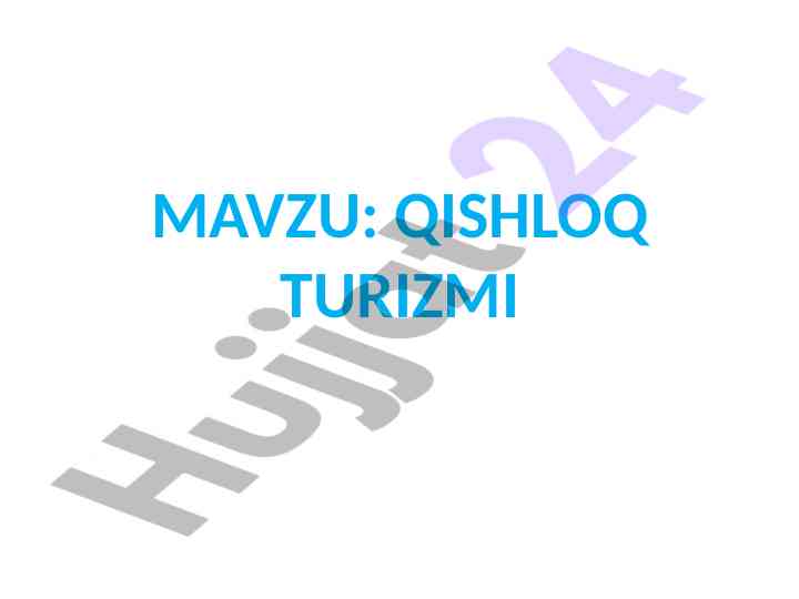 QISHLOQ TURIZMI