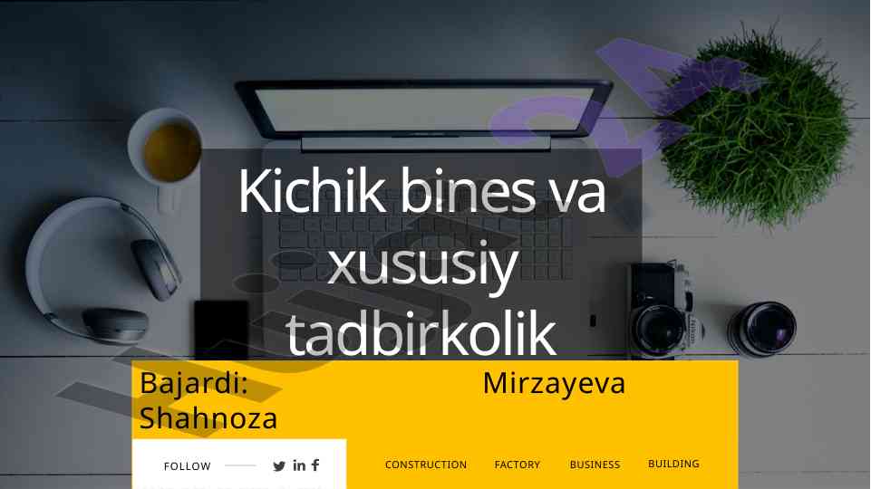 Kichik biznes va tadbirkorlik faoliyati tahlili