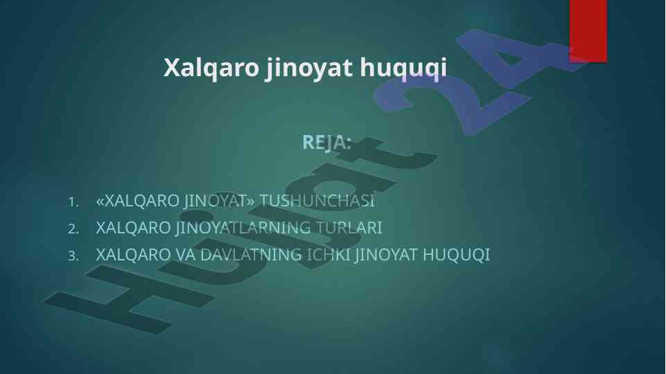Xalqaro jinoyat huquqi tushunchasi va ahamiyati
