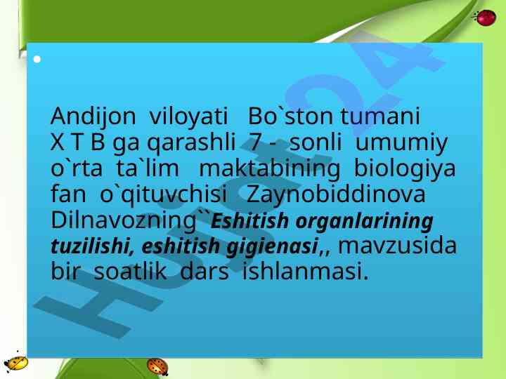 Eshitish organlarining tuzilishi va gigienasi