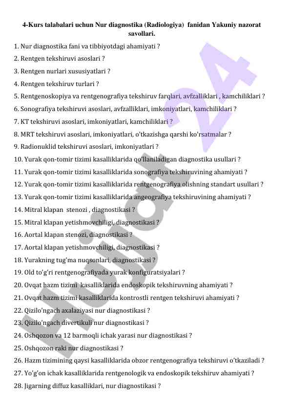 Nur diagnostika fanidan yakuniy nazorat savollari
