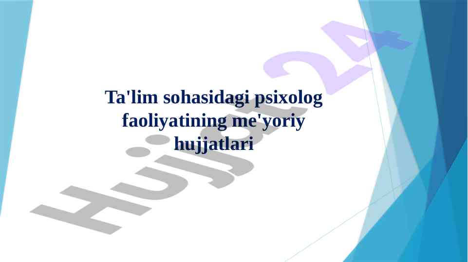 Ta'lim sohasidagi psixologik faoliyatning asoslari
