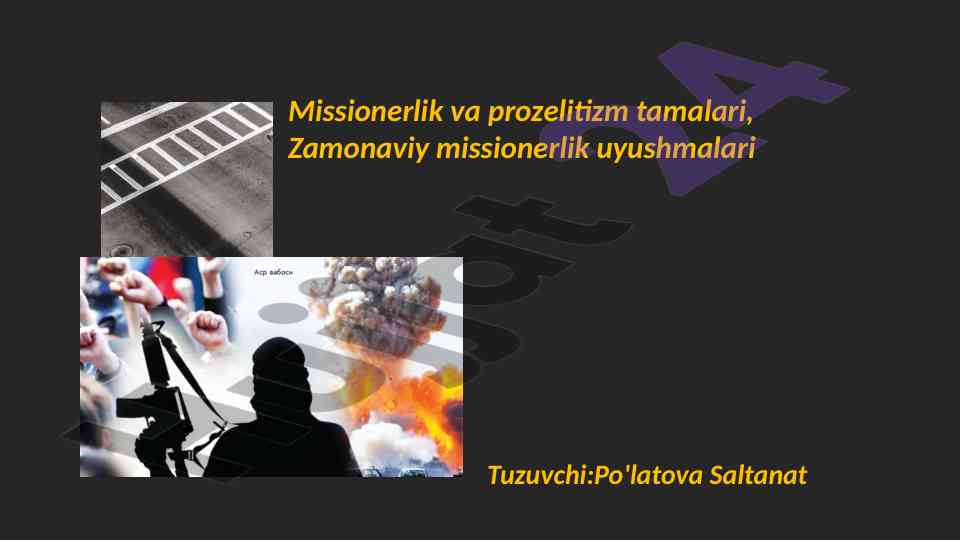 Missionerlik va prozelitizm tamlari: ta'siri va mohiyati