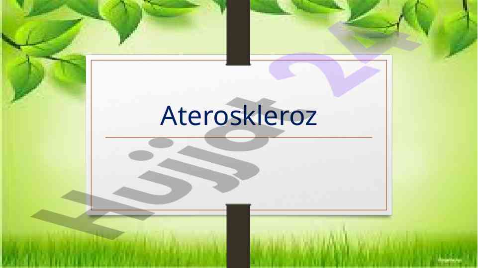 Ateroskleroz tashxisi va davolash usullari