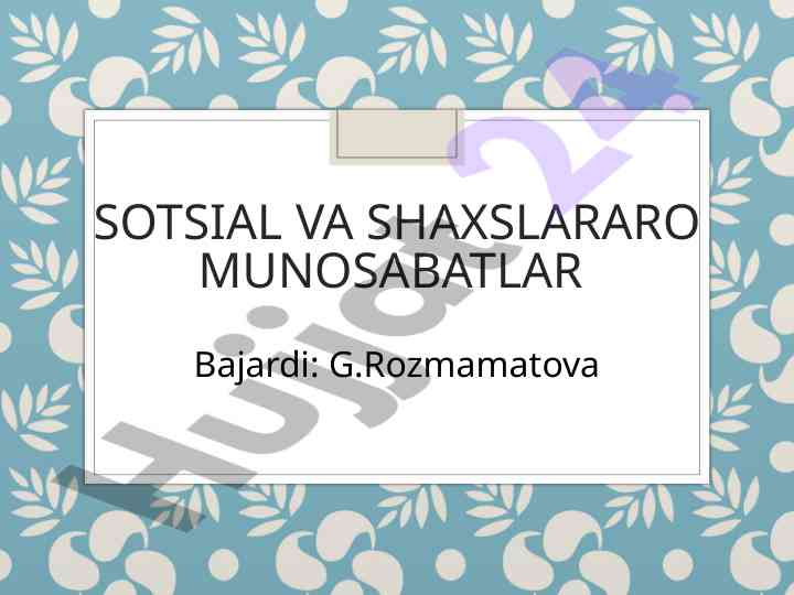 Sotsiologiya va shaxslararo munosabatlar tahlili