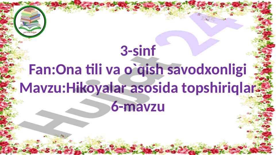 Hikoyalar asosida topshiriqlar dars ishlanmasi