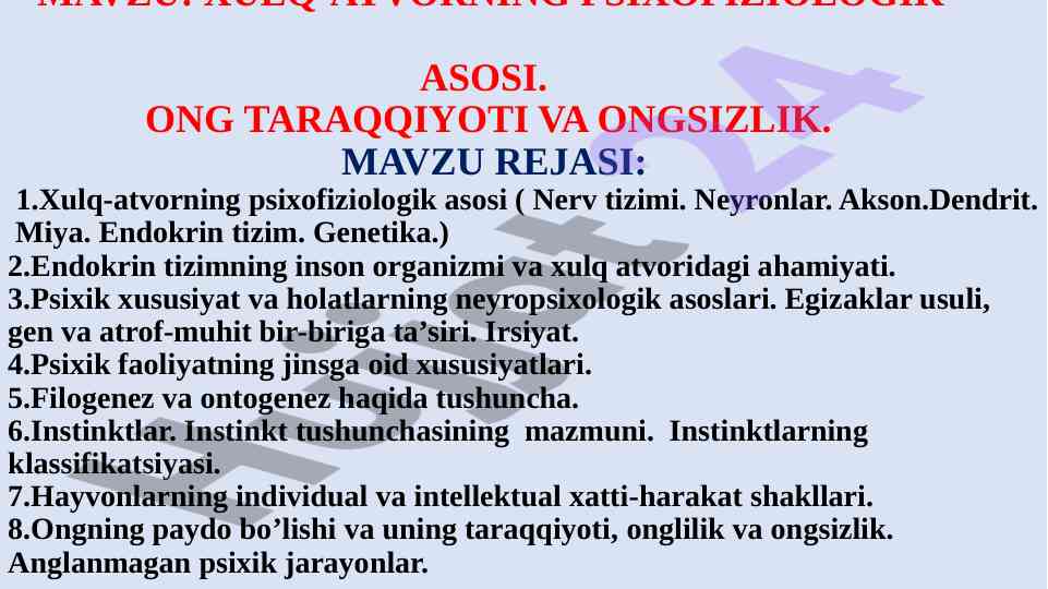 Xulq-atvorning psixofiziologik asosi mavzusi