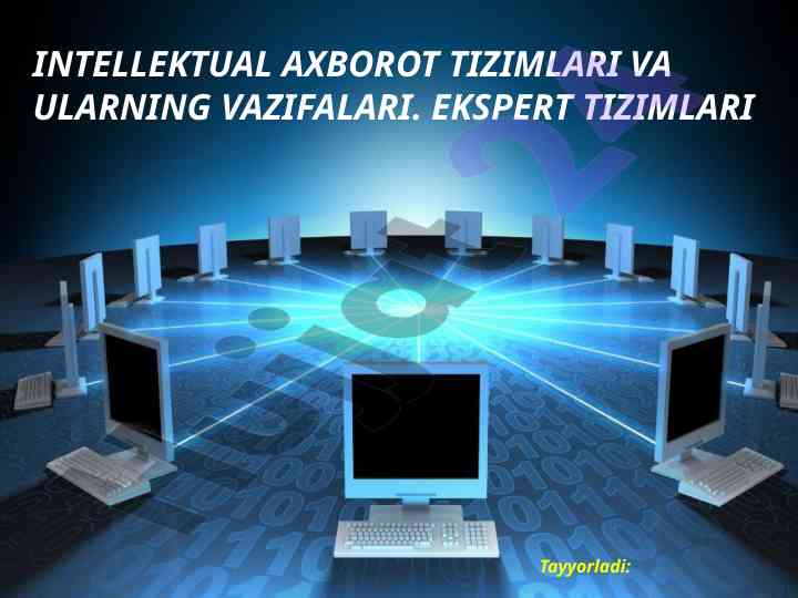 Intellektual axborot tizimlari va ularning vazifalari