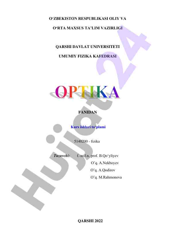 Kurs ishlari to‘plami: fizikada optika mavzulari