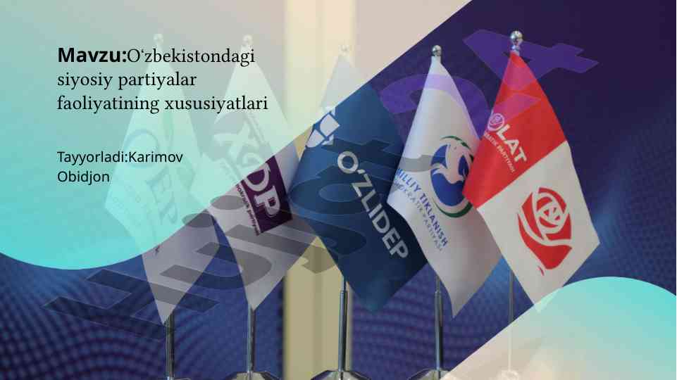 Oʻzbekistondagi siyosiy partiyalar faoliyati