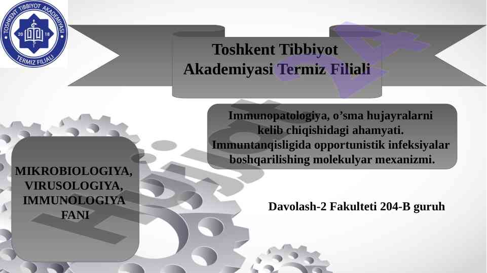 Immunopatologiya o’sma hujayralar va opportunistik infeksiyalar
