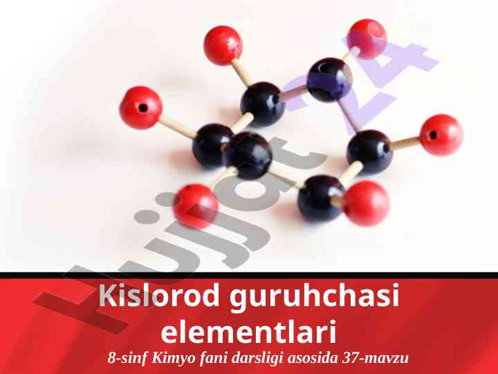 Kislorod guruhchasi elementlari 8-sinf kimyo darsligi