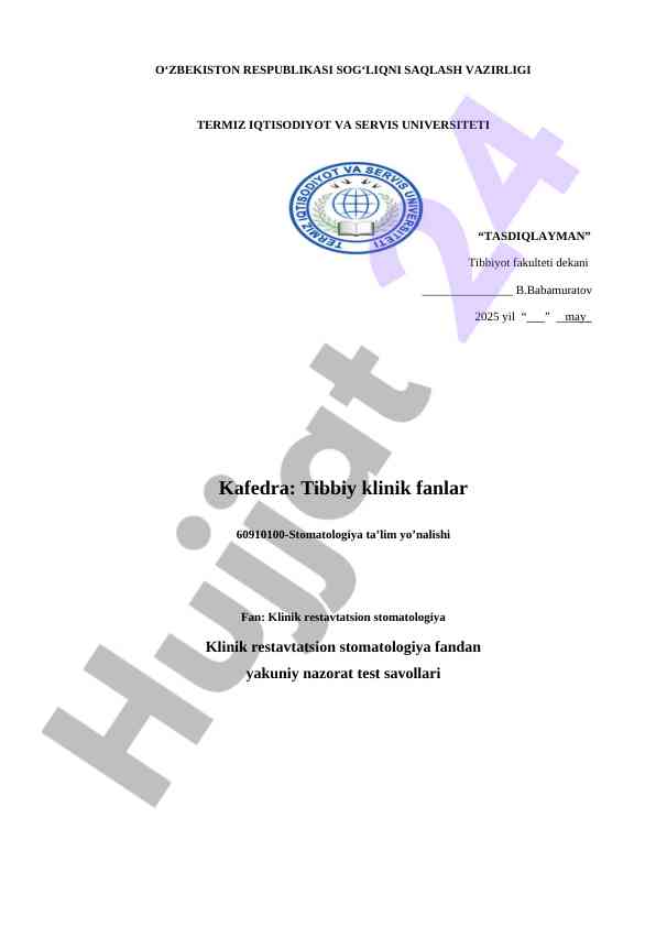 Klinik restavtatsion stomatologiya test savollari