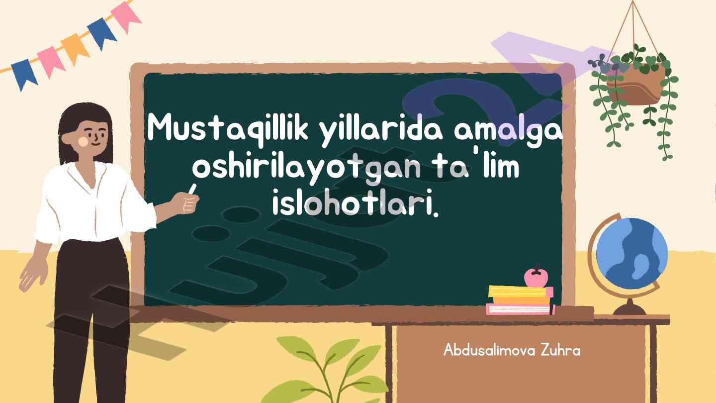 Mustaqillik yillarida ta'lim islohotlari tahlili