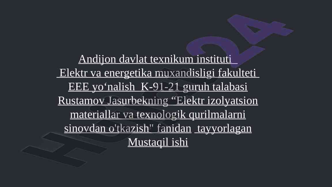 Elektr izolyatsion materiallar sinovlari tahlili