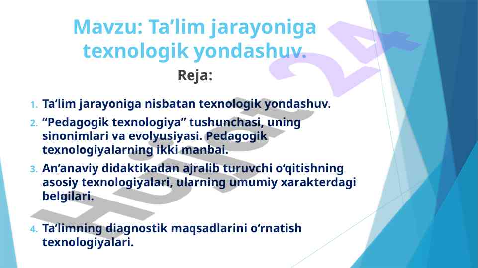 Ta’lim jarayoniga texnologik yondashuvning asosiy tamoyillari