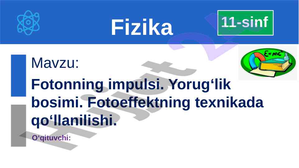 Fotonning impulsi va fotoeffektning qo‘llanilishi