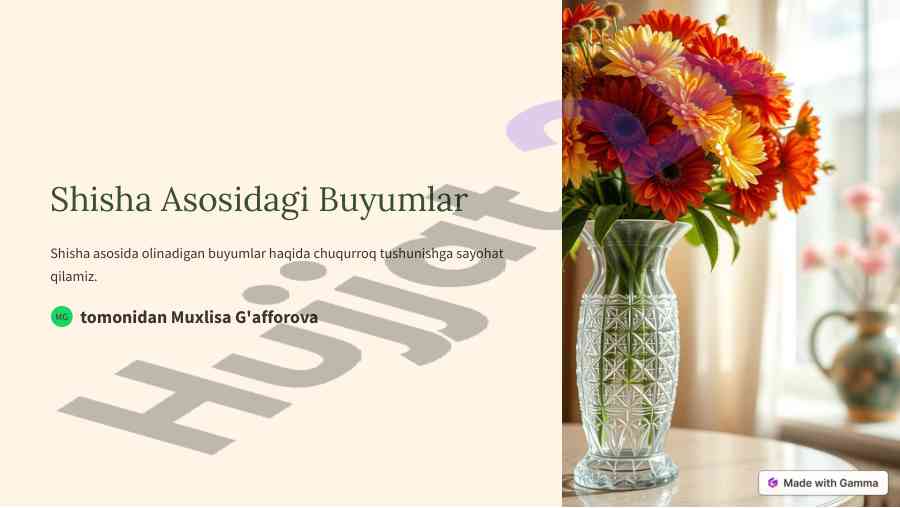 Shisha asosidagi buyumlar haqida tushuncha