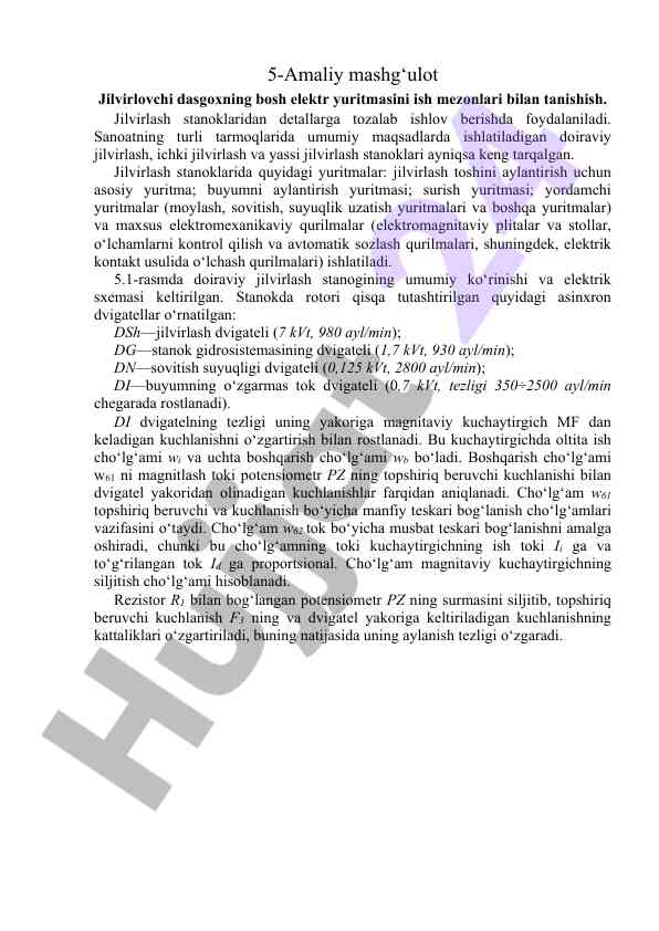 Jilvirlovchi dasgoxning bosh elektr yuritmasi