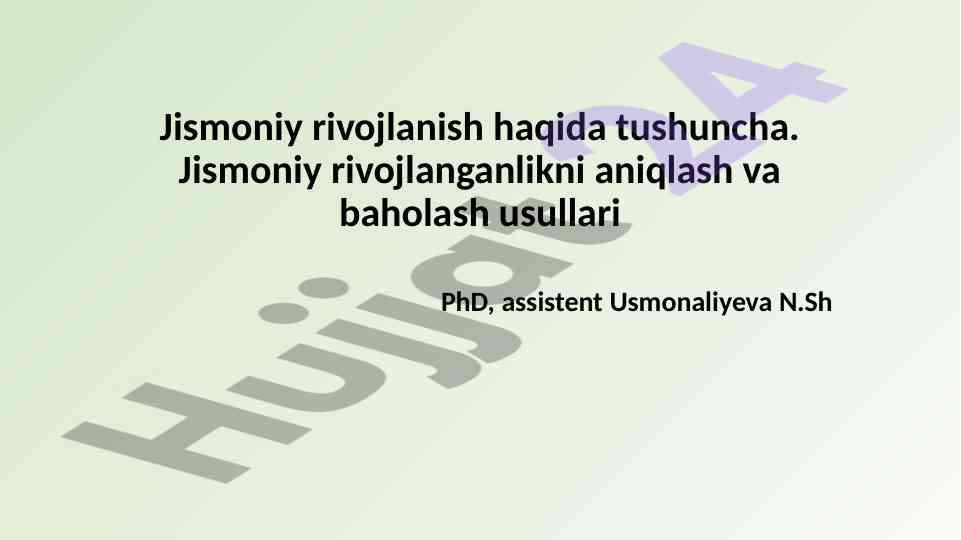 Jismoniy rivojlanish haqida tushuncha